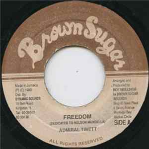 Admiral Tibett - Freedom (Dedicated To Nelson Mandela) FLAC
