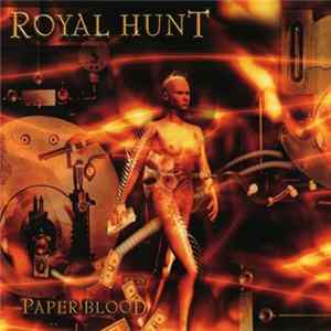 Royal Hunt - Paper Blood FLAC