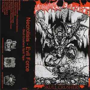 Necrólisis / Evil Force - Skull Crushers FLAC