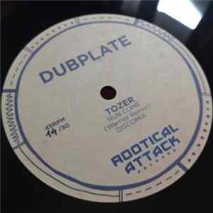 Tozer , Dubcreator - Run Come Dubplate FLAC