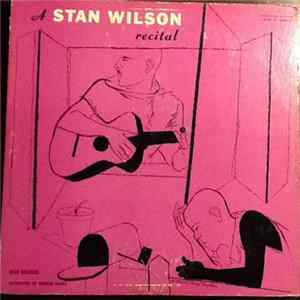 Stan Wilson - A Stan Wilson Recital FLAC