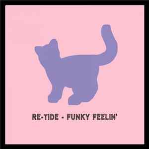 Re-Tide - Funky Feelin' FLAC