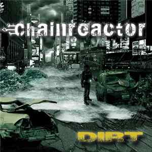 Chainreactor - Dirt FLAC