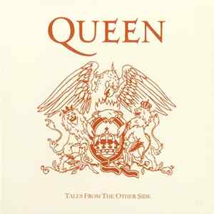Queen - Tales From The Other Side FLAC