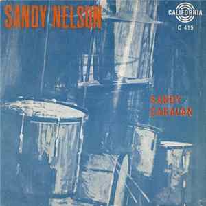 Sandy Nelson - Sandy / Caravan FLAC
