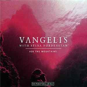 Vangelis With Stina Nordenstam - Ask The Mountains FLAC