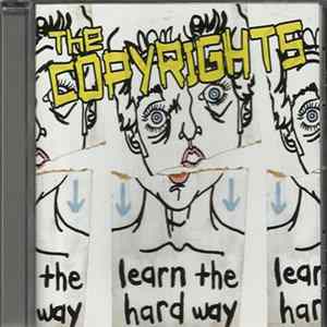 The Copyrights - Learn The Hard Way FLAC