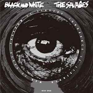 Black And White / The Savages - Black And White / The Savages FLAC