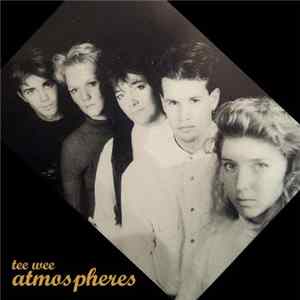 Tee Wee - Atmospheres FLAC