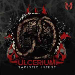 Ulcerium - Sadistic Intent FLAC