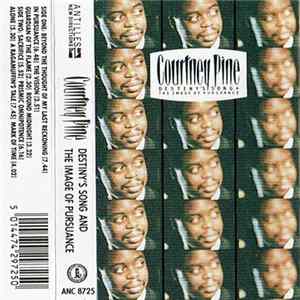 Courtney Pine - Destiny's Song + The Image Of Pursuance FLAC