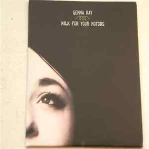 Gemma Ray - Milk For Your Motors FLAC