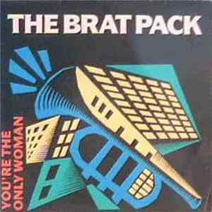 The Brat Pack - You're The Only Woman FLAC