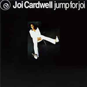 Joi Cardwell - Jump For Joi FLAC