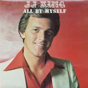 J J King - All By Myself FLAC