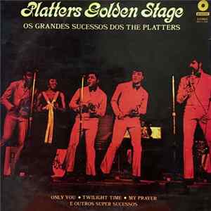 The Platters - Golden Stage FLAC