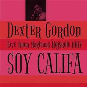 Dexter Gordon - Soy Califa - Live From Magleaas Højskole 1967 FLAC