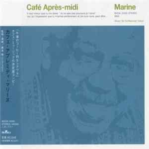 Various - Café Après-Midi ~ Marine FLAC