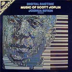 Joshua Rifkin - Digital Ragtime - Music Of Scott Joplin FLAC