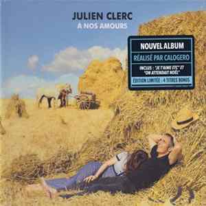 Julien Clerc - À Nos Amours FLAC