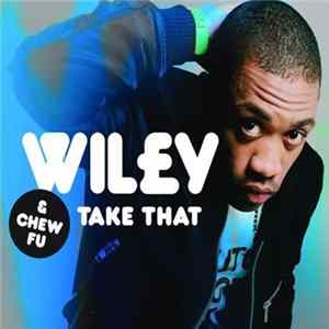 Wiley & Chew Fu - Take That FLAC