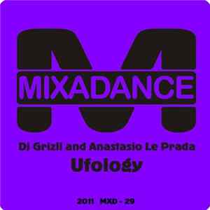 DJ Grizli And Anastasio Le Prada - Ufology FLAC