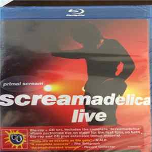 Primal Scream - Screamadelica Live FLAC