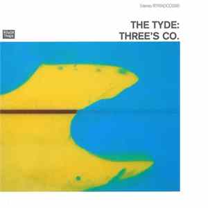 The Tyde - Three's Co. FLAC