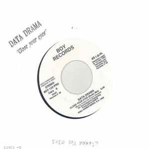 Data Drama - Close Your Eyes FLAC