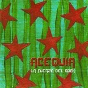 Acequia - La fuerza del rock FLAC