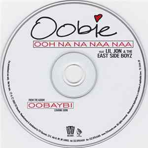 Oobie Feat. Lil Jon & The East Side Boyz - Ooh Na Na Naa Naa FLAC