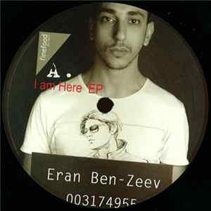 Eran Ben Zeev - I Am Here EP FLAC