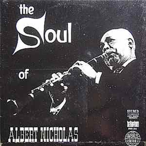 Albert Nicholas - The Soul Of Albert Nicholas FLAC