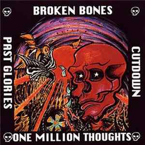 Past Glories / Broken Bones / One Million Thoughts / Cutdown - Fuck The World FLAC