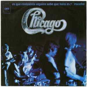 Chicago - ¿Es Que Alguien Sabe Realmente Que Hora Es? FLAC