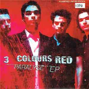 3 Colours Red - Paralyse EP FLAC