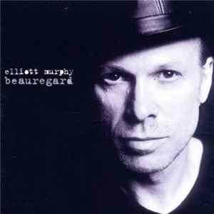Elliott Murphy - Beauregard FLAC