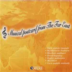 Various - Musical Postcard From The Far East FLAC