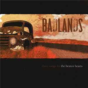 Beaten Hearts - Badlands FLAC