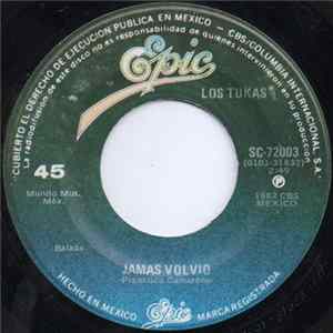 Los Tukas - Jamas Volvio FLAC