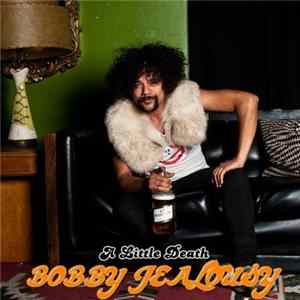 Bobby Jealousy - A Little Death FLAC