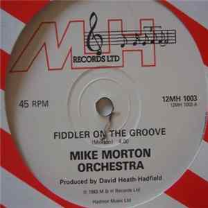 Mike Morton Orchestra - Fiddler On The Groove FLAC