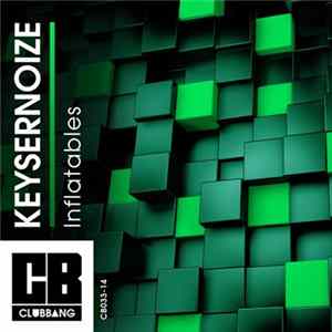 Keysernoize - Inflatables FLAC