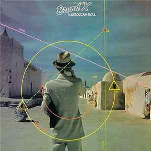 Brand X - Moroccan Roll FLAC
