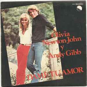 Olivia Newton-John Y Andy Gibb - Dame Tu Amor FLAC