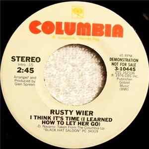 Rusty Wier - I Think It's Time (I Learned How To Let Her Go) FLAC