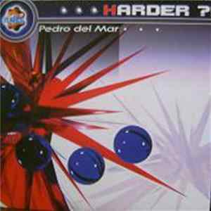Pedro Del Mar - Harder?! FLAC