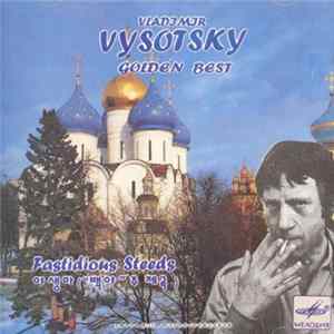 Vladimir Vysotsky - Golden Best FLAC