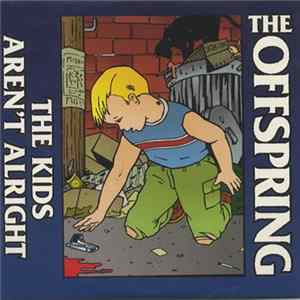 The Offspring - The Kids Aren't Alright FLAC
