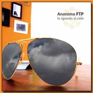Anonimo FTP - Lo Sguardo Al Cielo FLAC